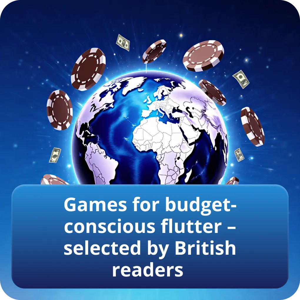 Games for budget-conscious flutter – selected by British readers