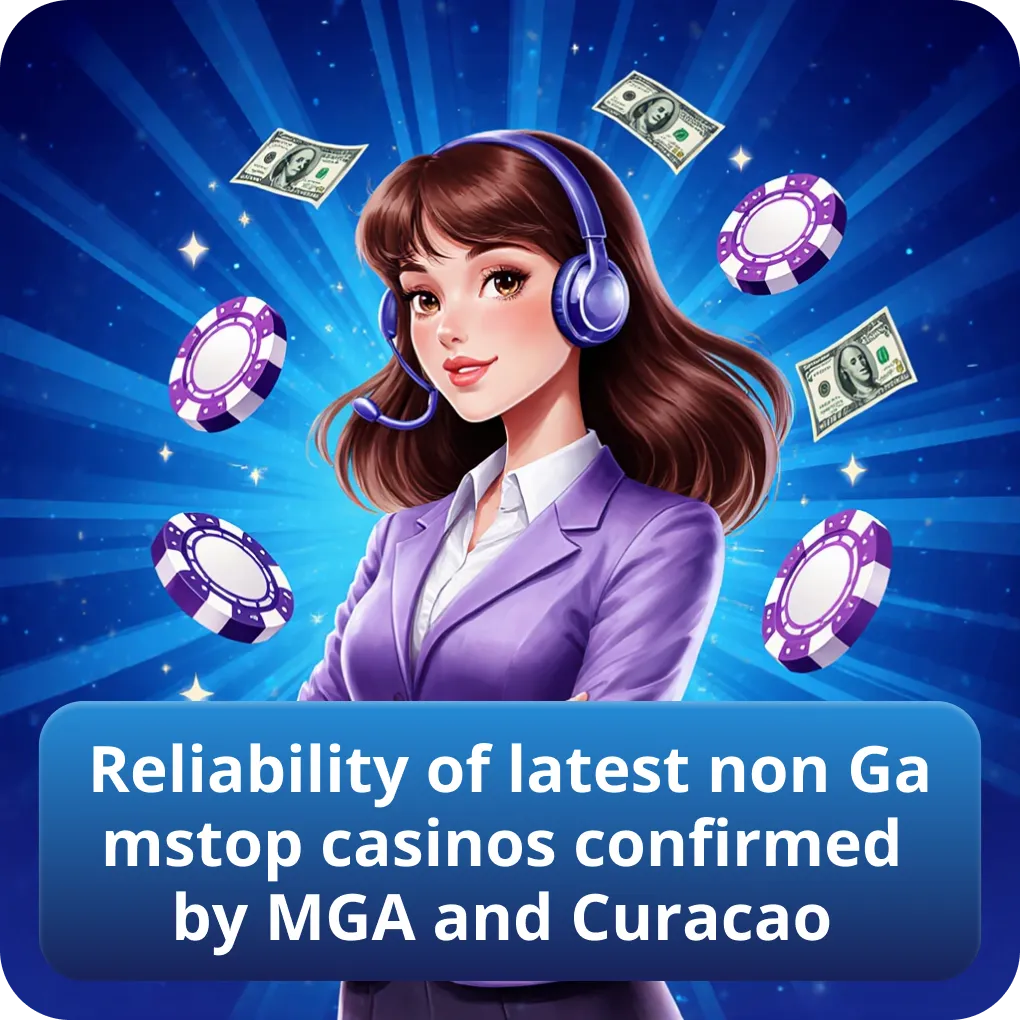 Reliability of latest non Gamstop casinos confirmed by MGA and Curacao